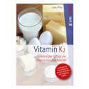 Vitamin K2 Vielseitiger Schutz vor chronischen Krankheiten