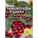 Immunsystem Stärken mit Heilpflanzen