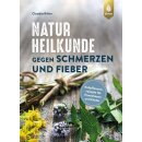 Naturheilkunde gegen Schmerzen und Fieber